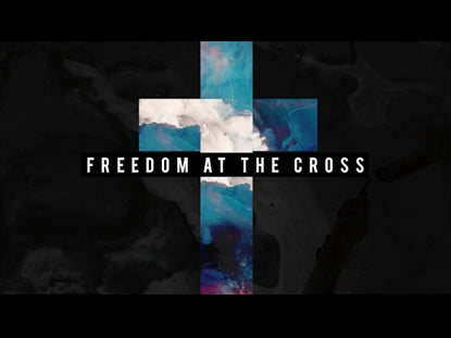 Freedom At The Cross