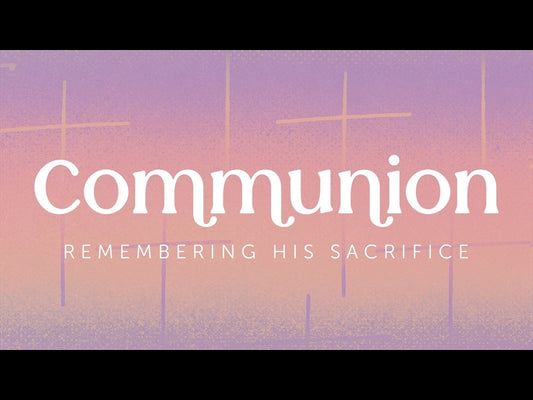 Easter Rise Communion