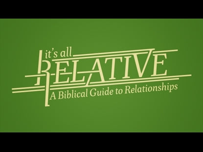 It's All Relative