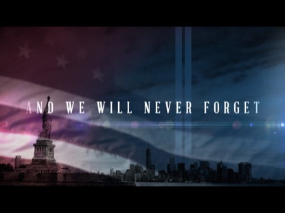 And We Will Never Forget