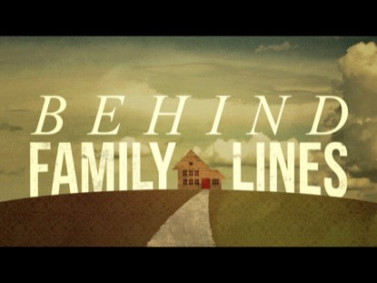 Behind Family Lines