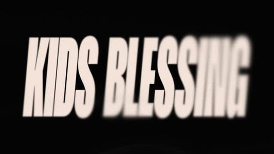 Kids Blessing