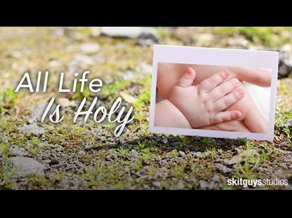 All Life Is Holy