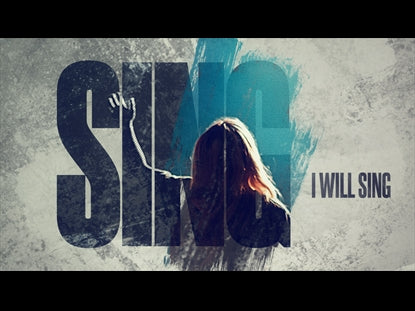 I Will Sing