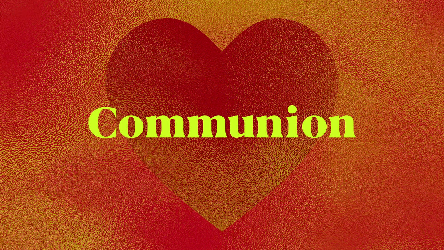 Valentine Foil Communion Still