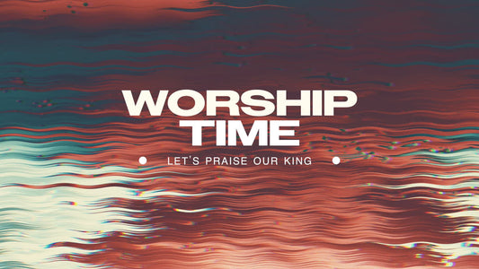 Glory Waves Worship Time
