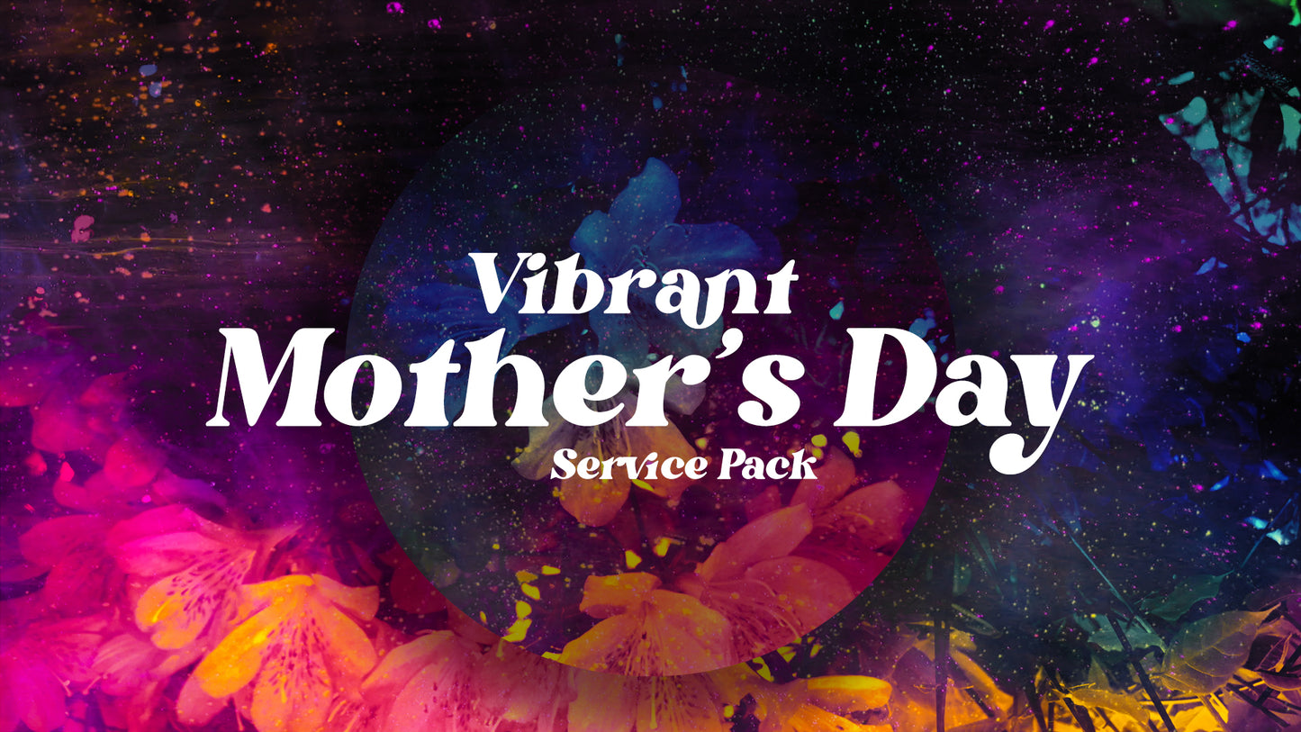 Vibrant Mother's Day Service Pack