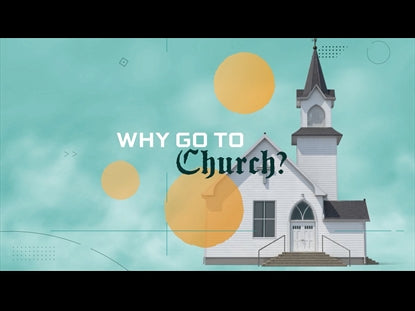 Why Church?