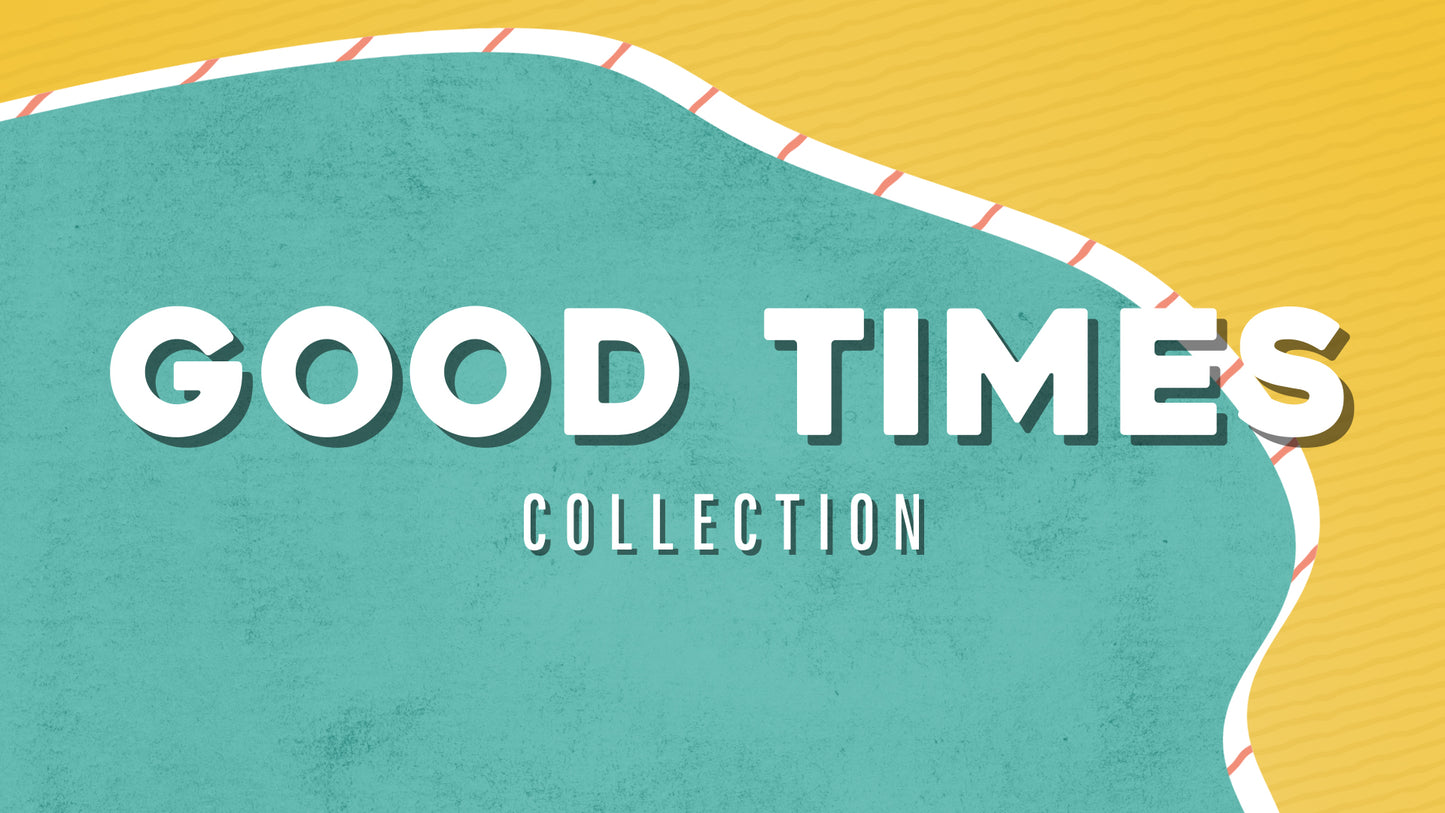Good Times Collection