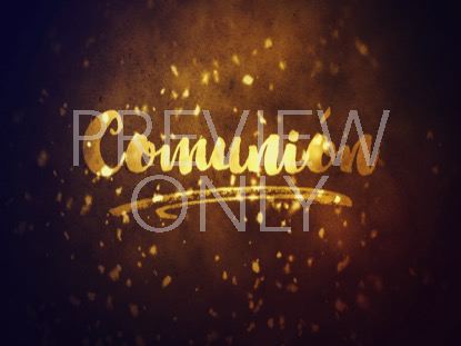 Glowing Lent Communion Still -