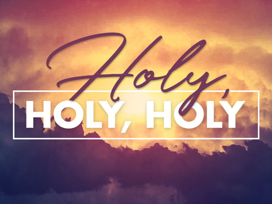 Holy, Holy, Holy (Saviour And King)