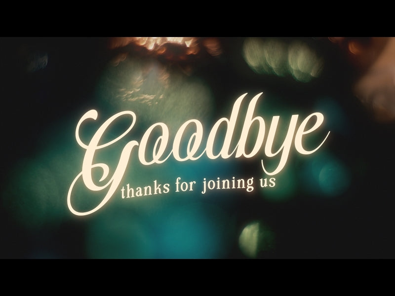Glory And Wonder Goodbye