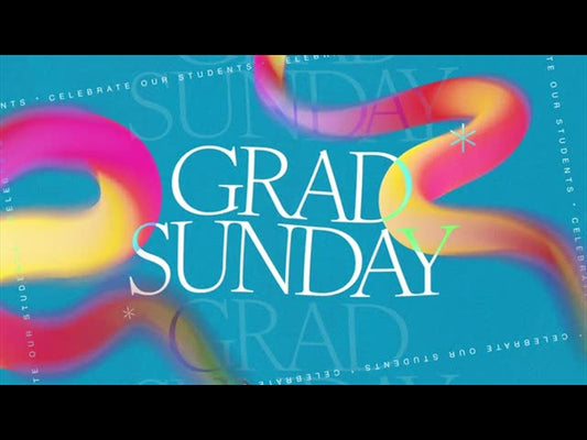 Graduation Grad Sunday