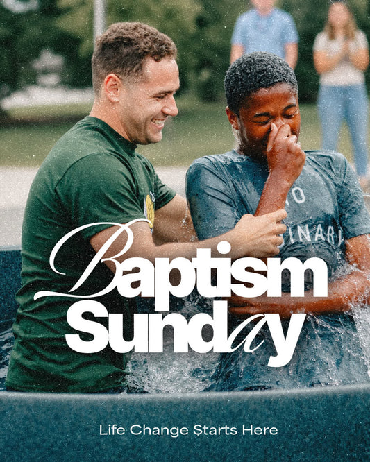BAPTISM SUNDAY LIFE CHANGE STARTS HERE Social Title Square
