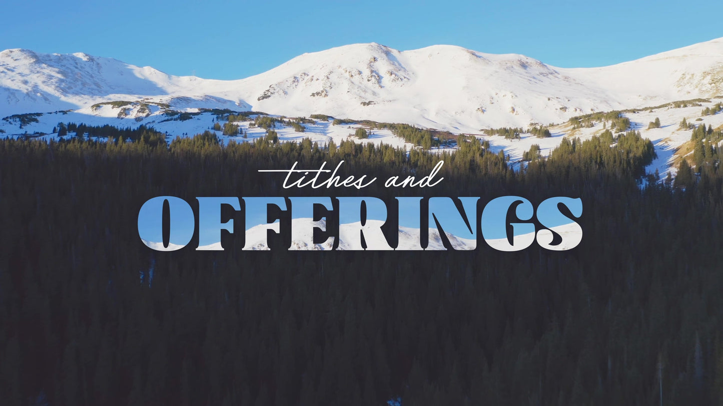 Mountain Snow Tithes And Offerings Still