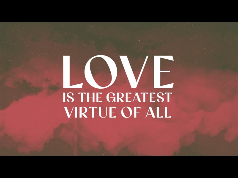 Love Never Fails: A Study On 1 Corinthians 13 Mini-movie