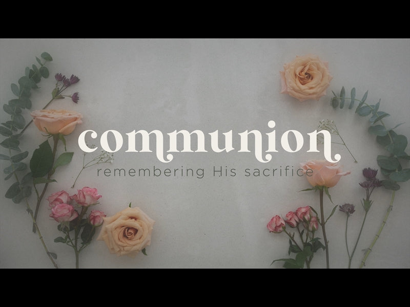 Florist Loop Communion