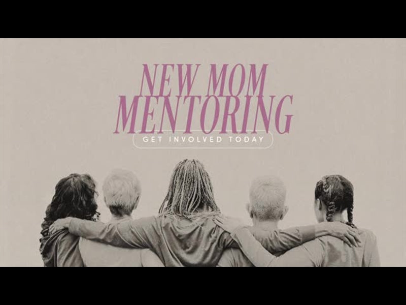 New Mom Mentoring - Motion