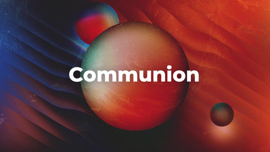 Elemental Communion Still