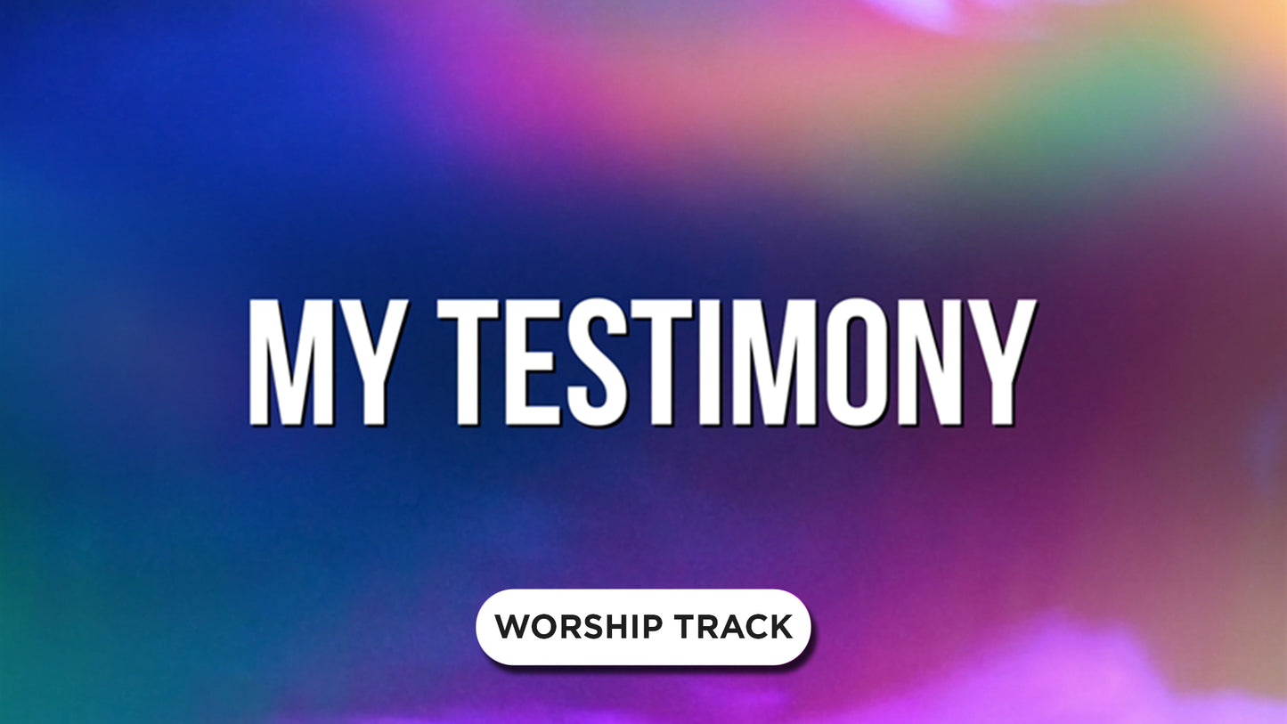 My Testimony