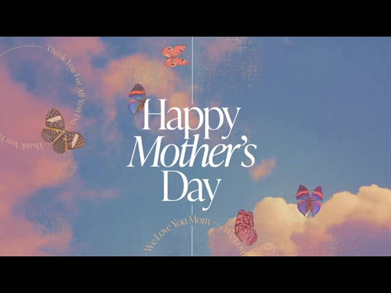Butterfly Sky Happy Mothers Day