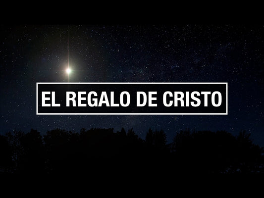 El Regalo De Cristo
