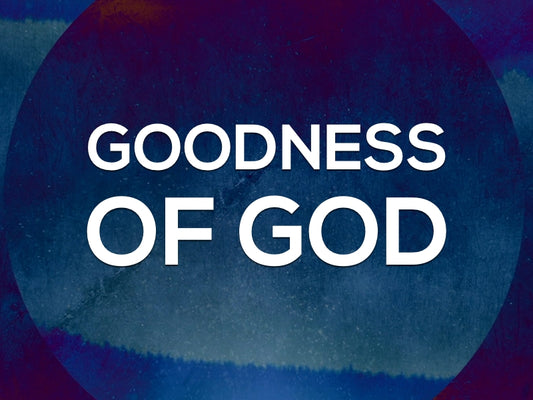 Goodness Of God - Kids
