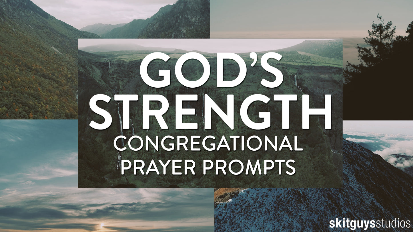 Congregational Prayer Prompts: God's Strength
