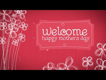 Mothers Day Art Welcome