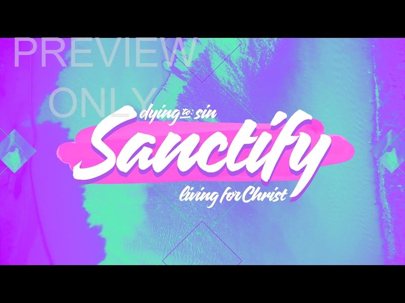 Aerial Bliss Sanctify Sermon Title 2