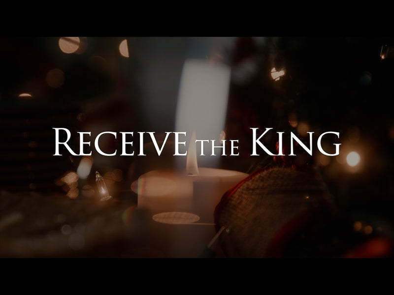 Receive The King (Christmas Intro)