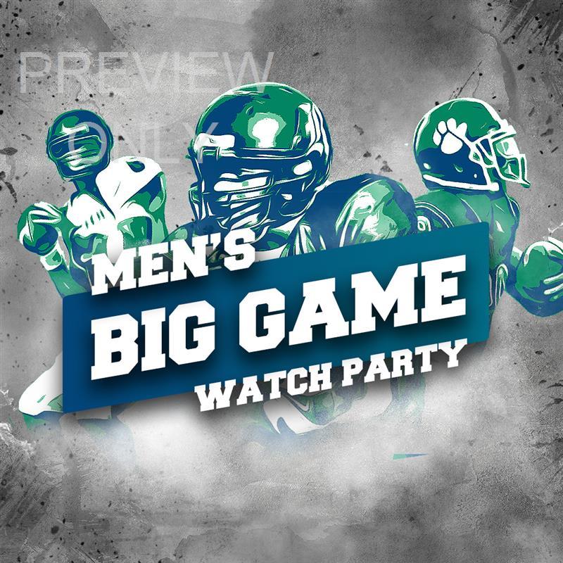 Mens Big Game Watch Party: Social Square Title