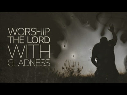 Psalm 100 Worship Intro