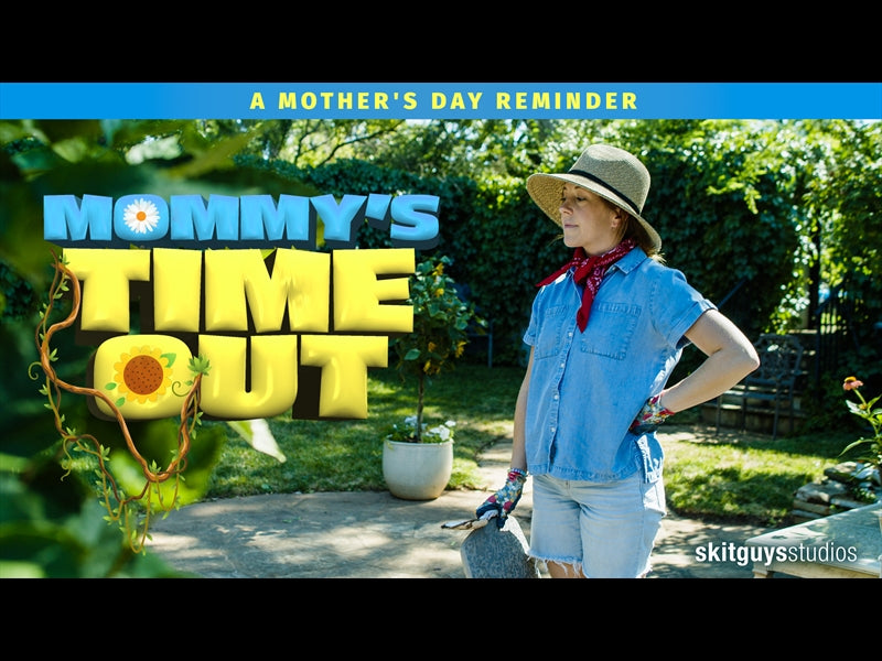 Mommy's Time Out: A Mother's Day Reminder