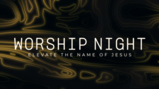 Elevate Still Worship Night