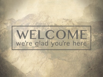 Open Mountains Welcome Motion