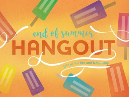 End Of Summer Hangout