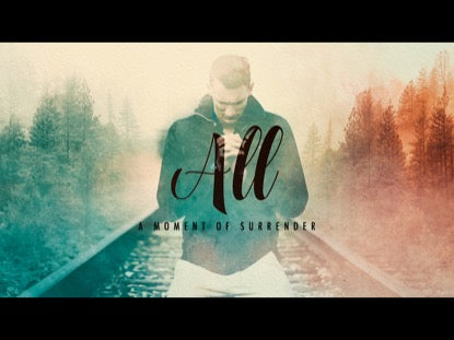 All (A Moment Of Surrender)