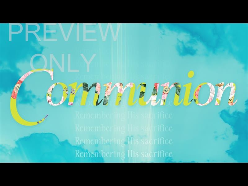 Risen Communion Still
