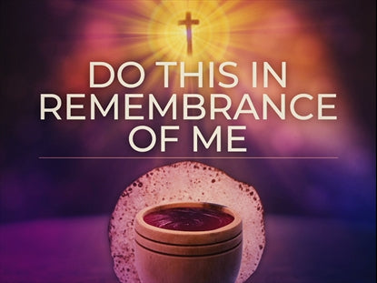 Communion Remembrance Loop