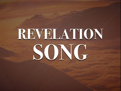 Revelation Song