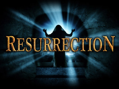 Resurrection