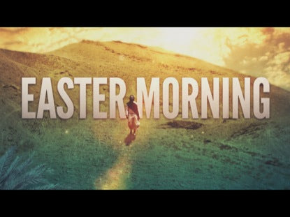 Easter Morning