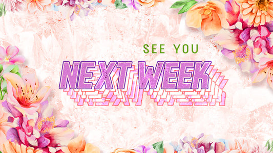 Seasonal Vibes Spring 02 Goodbye Still
