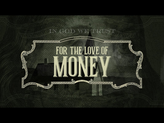 For The Love Of Money: Mini Movie