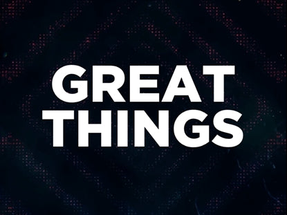 Great Things - Kids