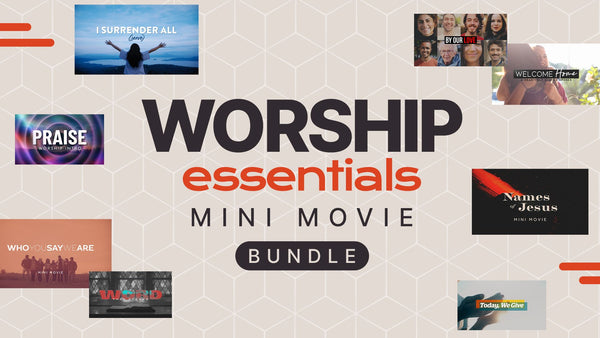 Worship Essentials Mini Movie Bundle