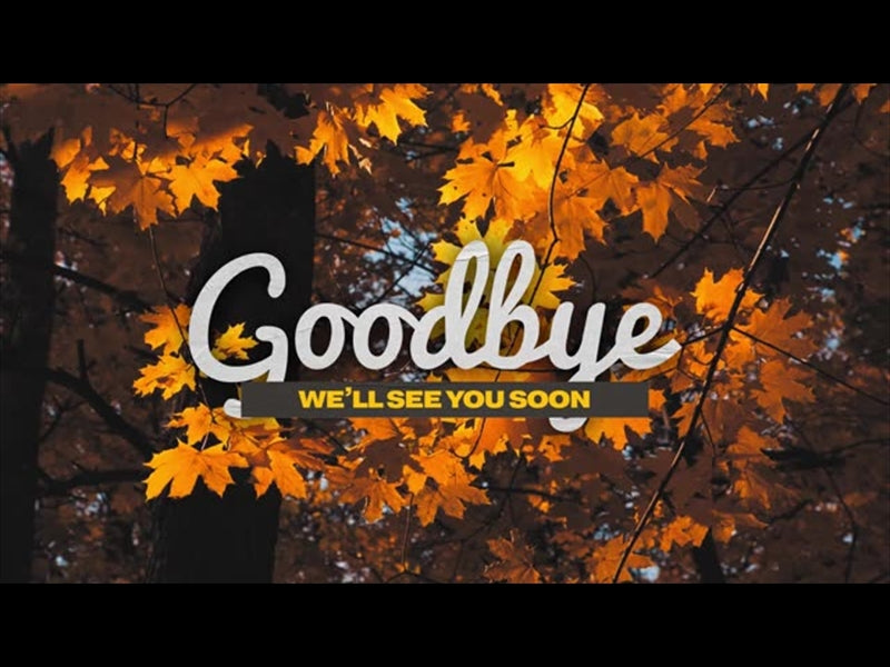 Moving Fall Goodbye