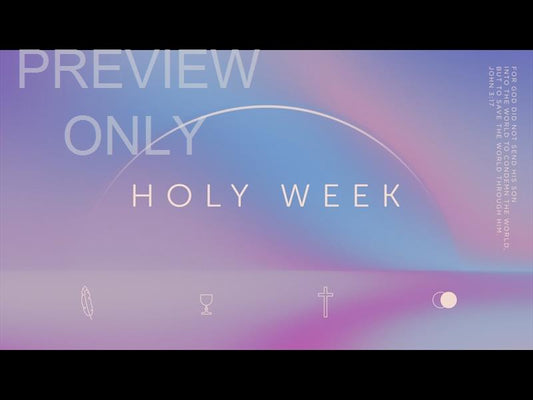 Horizons Holy Week Still