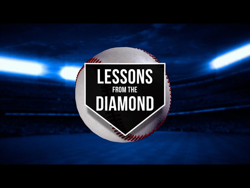 Lessons From The Diamond